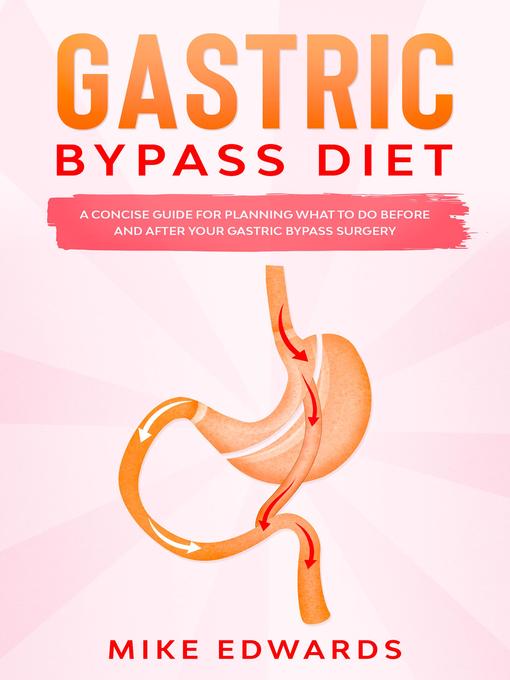 Title details for Gastric Bypass Diet by Mike Edwards - Available